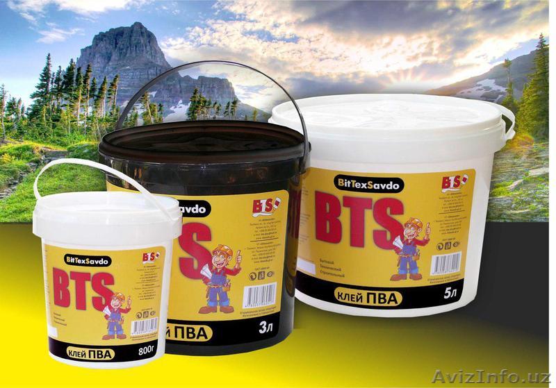 Клей ПВА "BTS" Строительный. "Универсальный". 800г. - Изображение #1, Объявление #1578790
