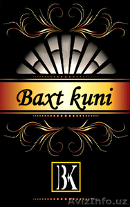 OOO "XURSHID PARTY SERVICES" BAXT KUNI COMPANY - Изображение #1, Объявление #1529537
