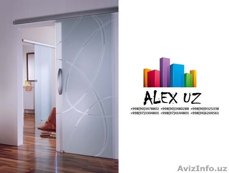 Продается межкомнатная стеклянная дверь+установка +998(90)3478802   +998(90)3480 - Изображение #4, Объявление #1519002